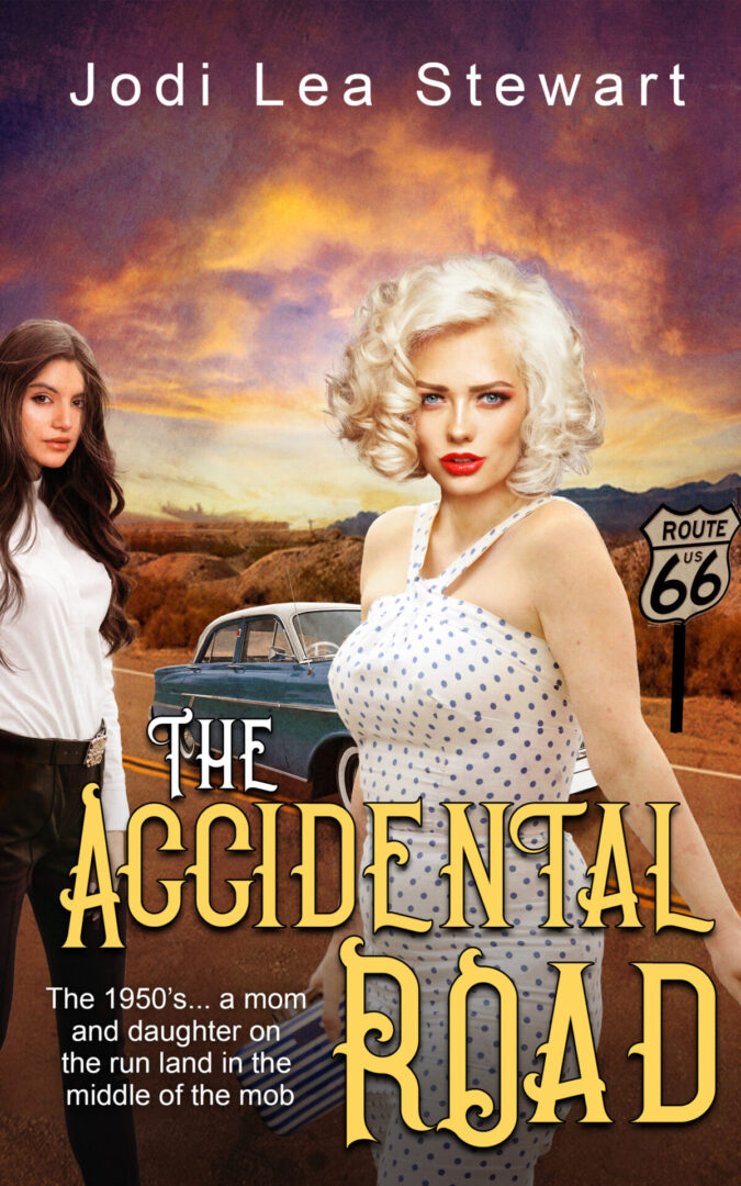 The Accidental Road by Jodi Lea Stewart