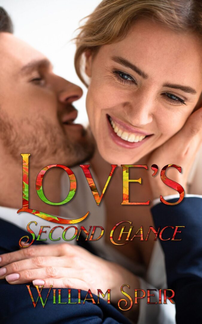 Love's Second Chance by william speir