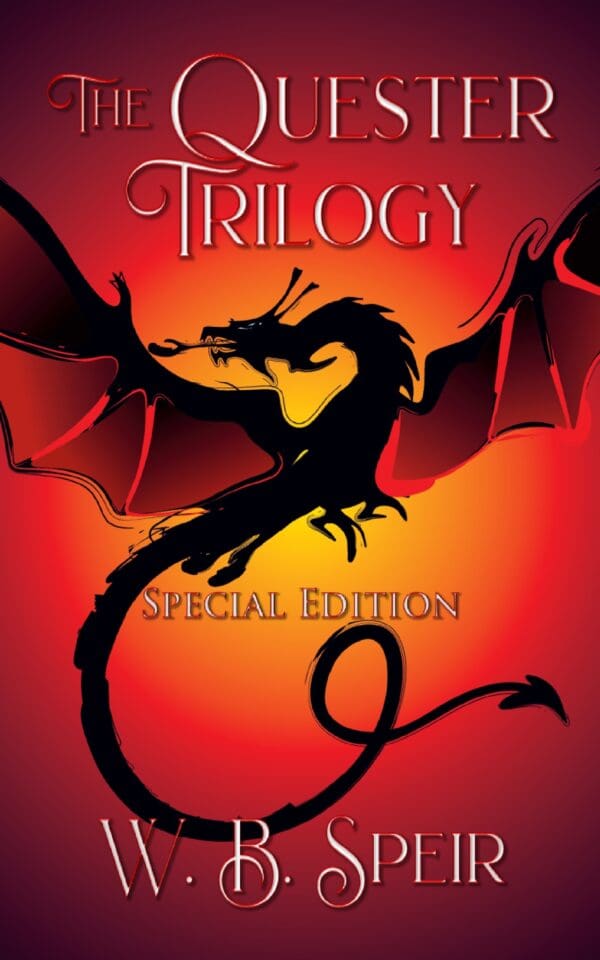 The Quester Trilogy-Special Edition by W. B. Speir